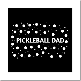 Pickleball Dad, Gift for Pickleball Players Posters and Art